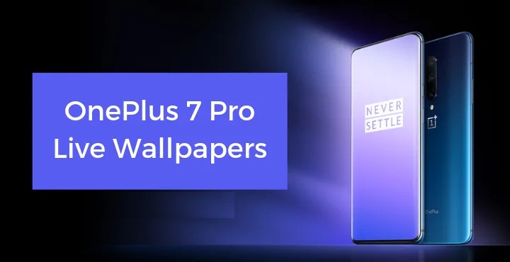 OnePlus 7 Pro Live Wallpapers